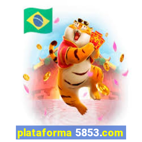 plataforma 5853.com